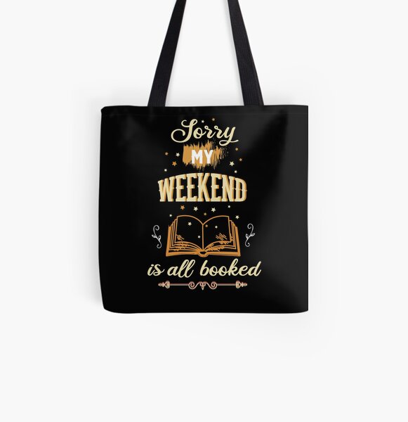 My Weekend Is All Booked Book Lover Bookworm Gift All Over Print Tote Bag
