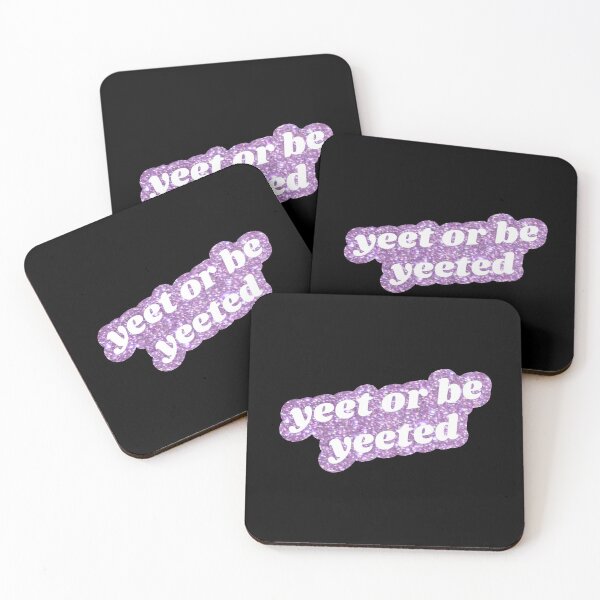 Item preview, Yeet or Be Yeeted - Purple designed and sold by mydoodlesateme.