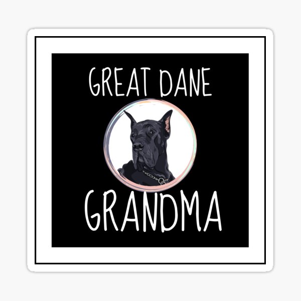 Great Dane Grandma Colorized Vector Sticker By Beyondthequote