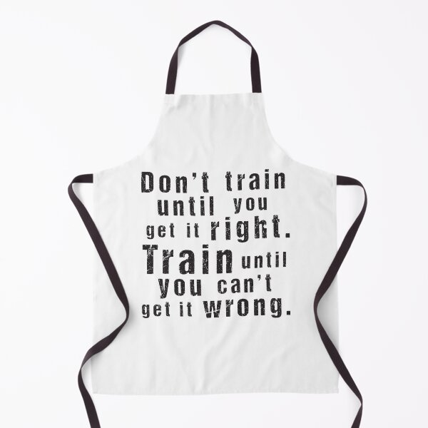 Item preview, Train Until You Can't Get It Wrong – Motivational Training Quote (Black) designed and sold by illucalliart.