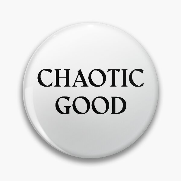 Item preview, Chaotic Good: Dungeons and Dragons Alignment designed and sold by Plasmak.
