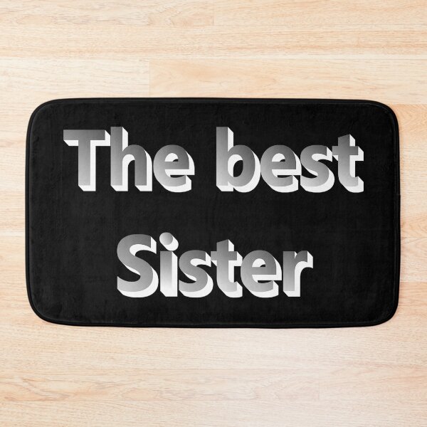 Artikelvorschau, The best Sister, Schwester, Familienshirts entworfen und verkauft von Kirei-Lily.