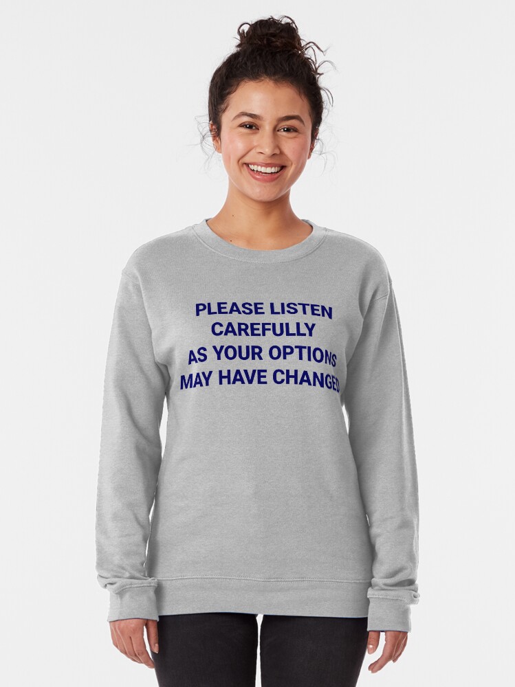 Alternate view of Listen Carefully Pullover Sweatshirt