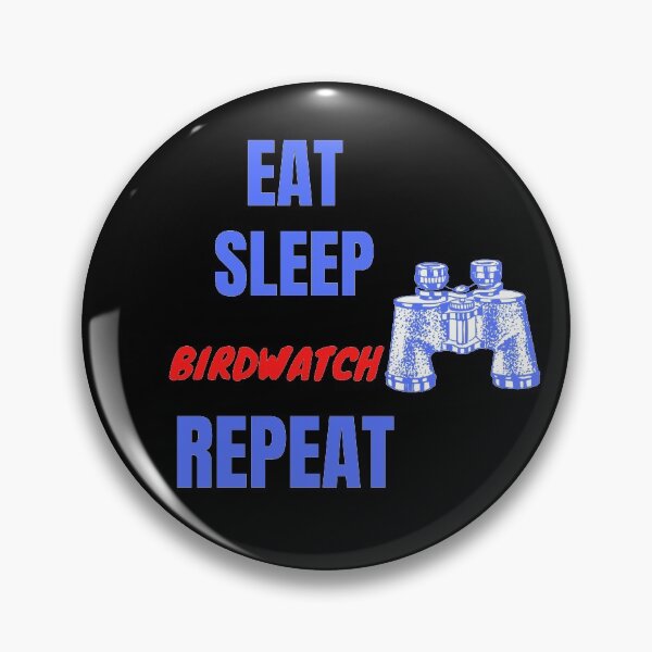 Item preview, Eat Sleep Brirdwatch Repeat designed and sold by Zibidee.
