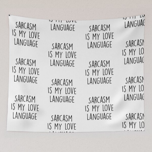 Item preview, sarcasm is my love language  designed and sold by pnkrose.