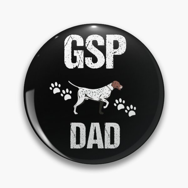 Item preview, GSP Dad - German Shorthaired Pointer designed and sold by Beyond Words.