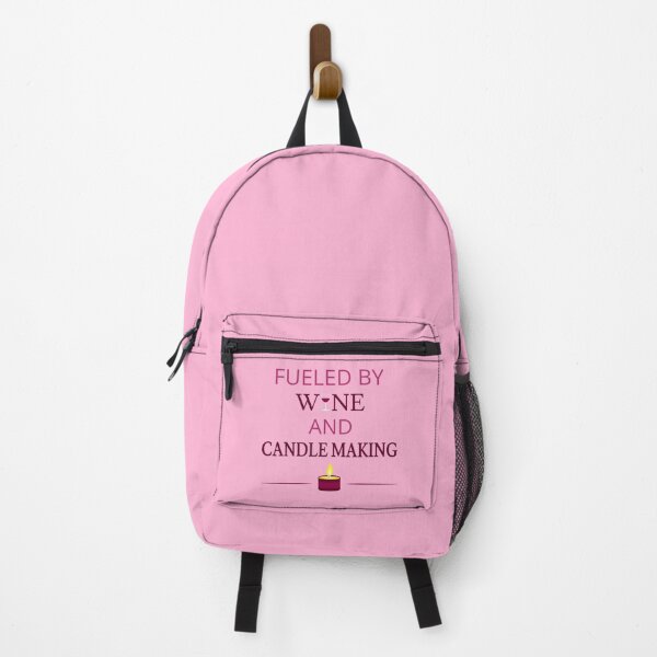 Fueled By Wine And Candle Making I Backpack