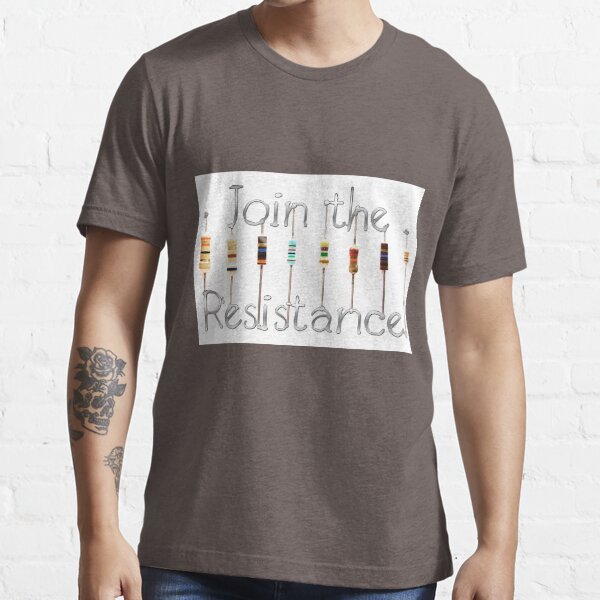 Join the Resistance! Essential T-Shirt