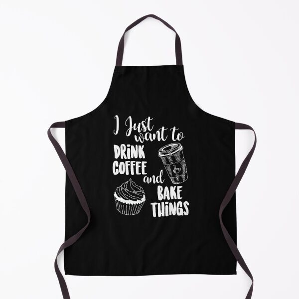 Artikel-Vorschau von Ich möchte einfach nur Kaffee trinken und Dinge backen, designt und verkauft von kjanedesigns.