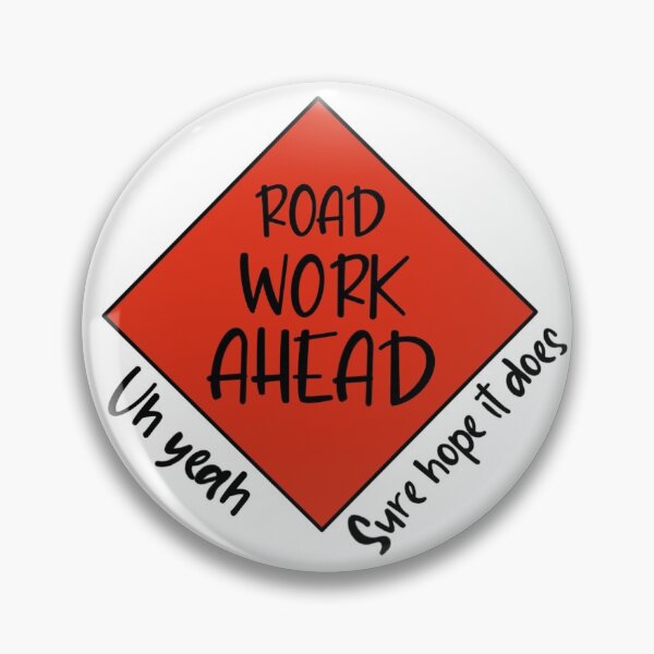 Item preview, Road Work Ahead designed and sold by digitylart.