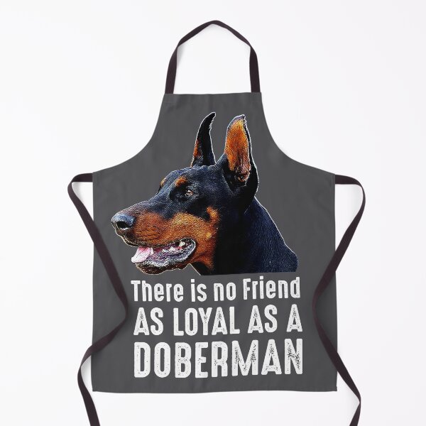 Item preview, There is no Friend as Loyal as a Doberman Pinscher Gift  designed and sold by NUMAcreations.