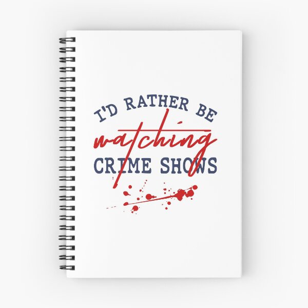 Item preview, I'd Rather Be Watching Crime Shows designed and sold by AutonomousN.