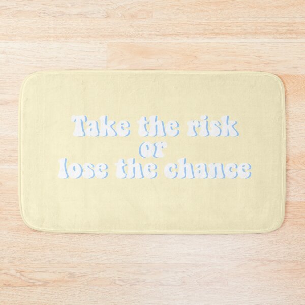 Item preview, Take the risk or lose the chance designed and sold by DigitalartbyD.