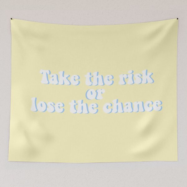 Item preview, Take the risk or lose the chance designed and sold by DigitalartbyD.