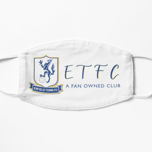 Enfield town football club - ETFC a fan owned club Flat Mask
