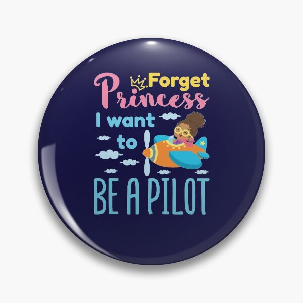 Item preview, Forget Princess I Want to Be a Pilot Girl African American  designed and sold by jaygo.
