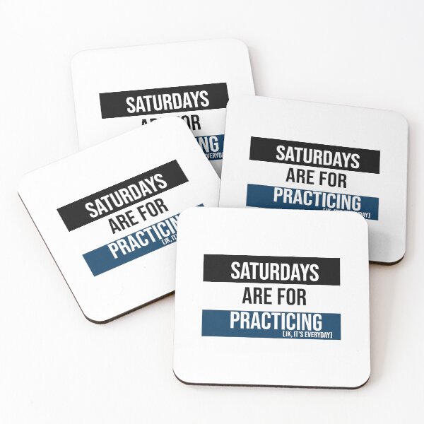 Item preview, Tri-Color (Black, White, Blue) Saturdays are for Practicing designed and sold by Claire Gagnon.