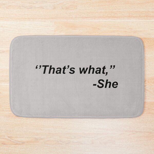 Item preview, That's What She Said Quote designed and sold by Souna's  Store.