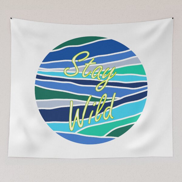 Item preview, Stay wild  designed and sold by Anna Prendergast.