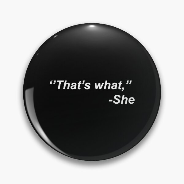 Item preview, That's What She Said Quote,ideas gift designed and sold by Souna's  Store.