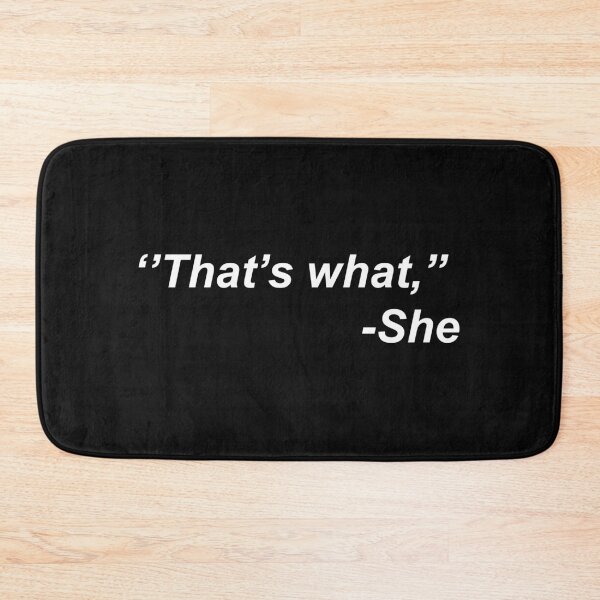 Item preview, That's What She Said Quote,ideas gift designed and sold by Souna's  Store.