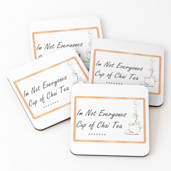 Item preview, Not Everyone's Cup of Chai Tea Design designed and sold by JKCreationz.