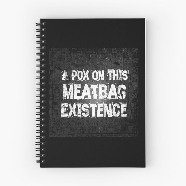 Item preview, Una viruela en esta existencia Meatbag designed and sold by Braindeadbert.