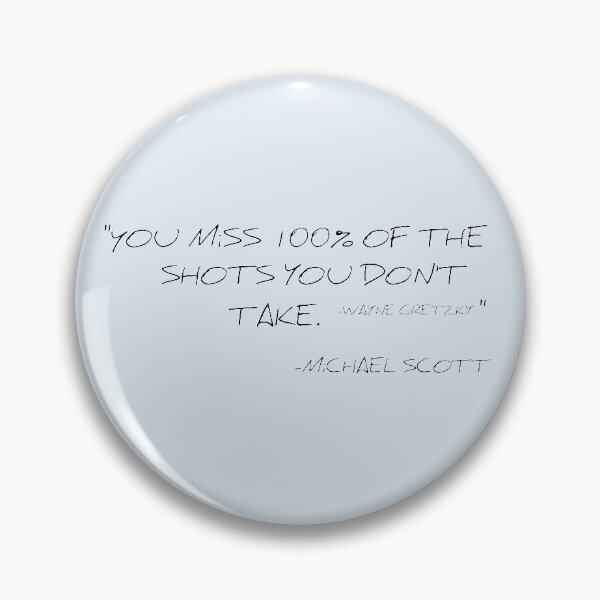 Item preview, You Miss 100% of the Shots You Don't Take designed and sold by Catbonedesign.