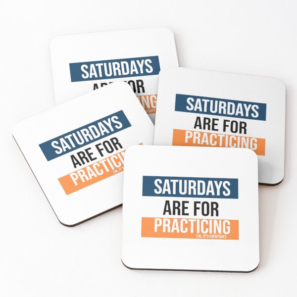 Item preview, Tri-Color (Blue, White, Orange) Saturdays are for Practicing designed and sold by Claire Gagnon.