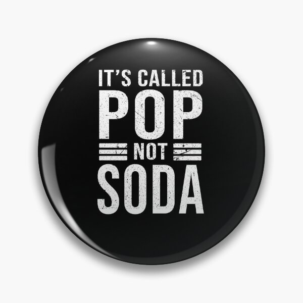 Item preview, It's called Pop not Soda designed and sold by SusanneFurst.