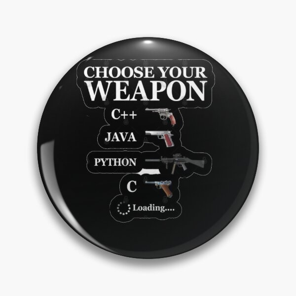 Item preview, Choose Your Weapon Funny Programming Coding  designed and sold by aminenouioui.