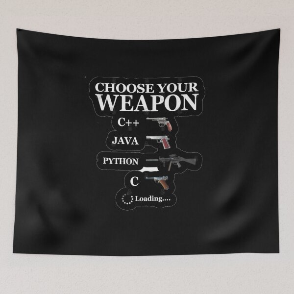 Item preview, Choose Your Weapon Funny Programming Coding  designed and sold by aminenouioui.