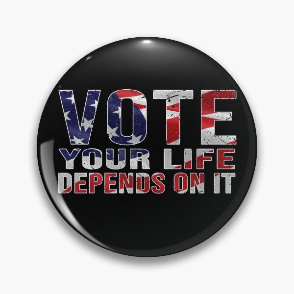 Item preview, Vote your life depends on it USA flag designed and sold by AmadaLevile.