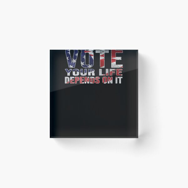 Item preview, Vote your life depends on it USA flag designed and sold by AmadaLevile.