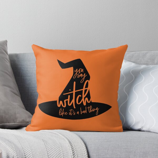 Item preview, You Say Witch Like It's A Bad Thing designed and sold by Catbonedesign.