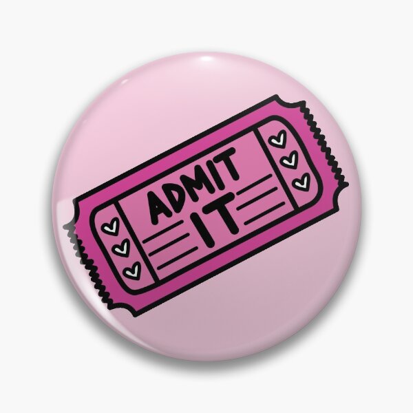 Item preview, Admit It Ticket | Pink Cute Bright designed and sold by melfaz.