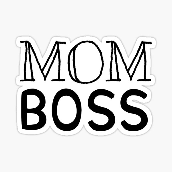 MOM BOSS DESIGN BLACK Sticker