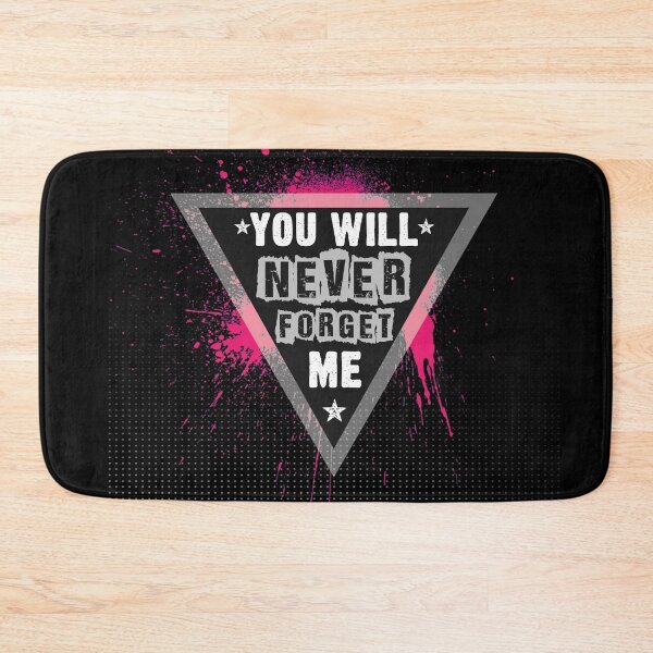 Item preview, You will NEVER FORGET me! designed and sold by cecii7.