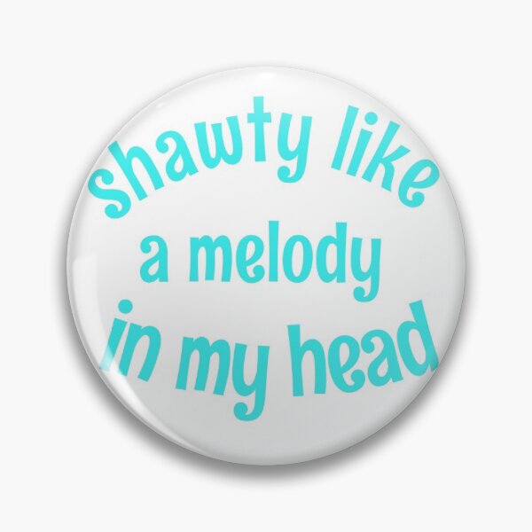 Item preview, Shawty like a melody sticker designed and sold by Hori Shop.