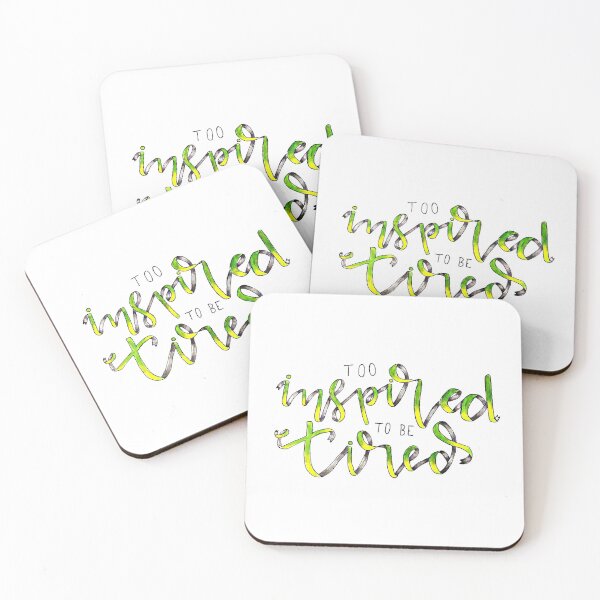 Item preview, Too Inspired To Be Tired Inspirational Quote designed and sold by faithful-ink.