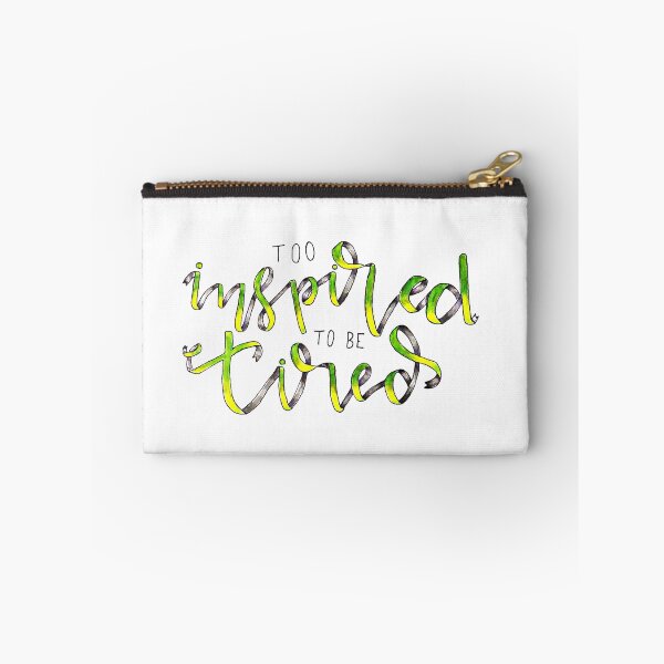Item preview, Too Inspired To Be Tired Inspirational Quote designed and sold by faithful-ink.