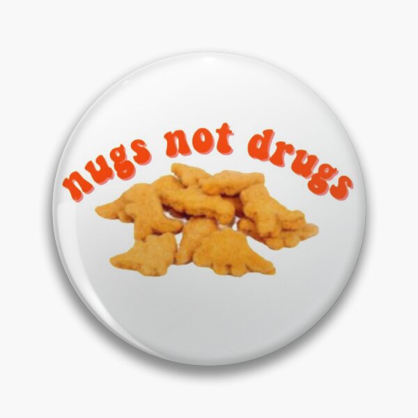 Item preview, NUGS NOT DRUGS designed and sold by traffixone.