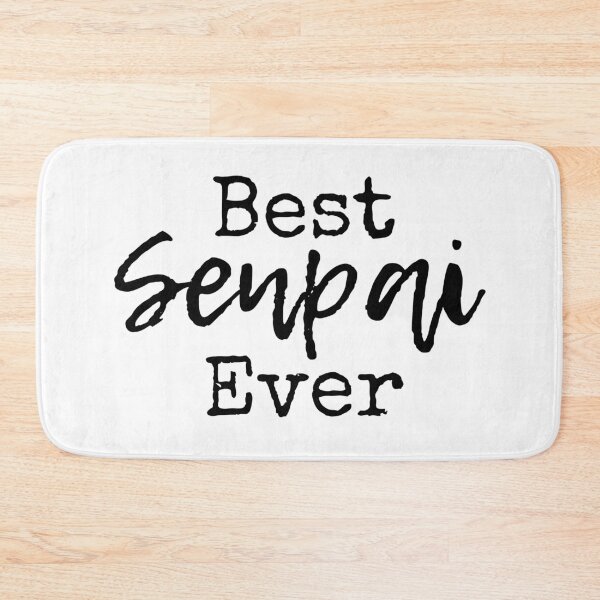 Item preview, Best Senpai Ever, Martial Arts, Karate, Judo, JiuJitsu, Aikido, Sempai designed and sold by Polishthestone.