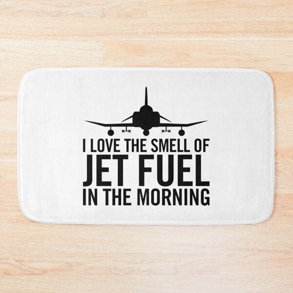 Item preview, I Love the Smell of Jet Fuel in the Morning F-4 Phantom II Military Fighter Jet Aircraft designed and sold by hobrath.