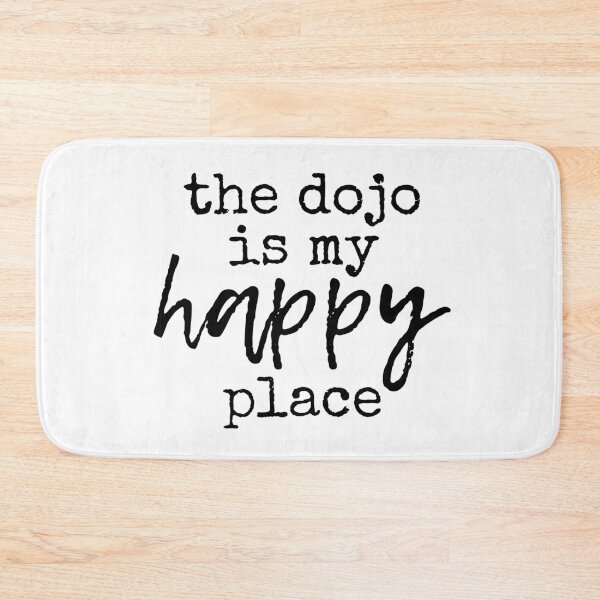 Item preview, Dojo is my Happy Place, Martial Arts, Karate, Judo, JiuJitsu, Aikido, Sempai designed and sold by Polishthestone.