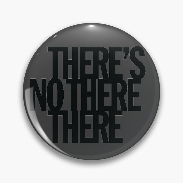 Item preview, There's No There There designed and sold by Oaklandia.