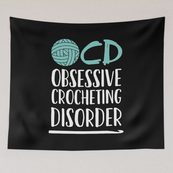 Item preview, Obsessive Crocheting Disorder - for Women Men love to Crochet designed and sold by EstelleStar.