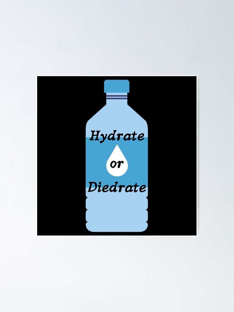 Hydrate or Diedrate Water Bottle