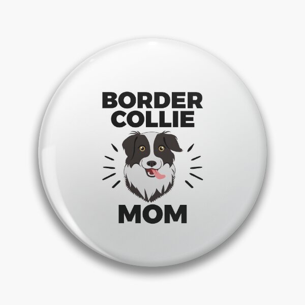 Item preview, Border Collie Mom for Women, Girls, who Own Border Collie Dogs designed and sold by EstelleStar.