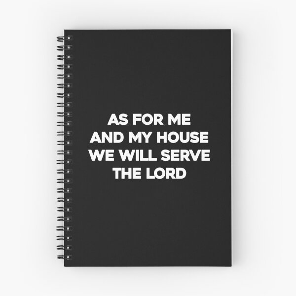 Item preview, As For Me And My House We Will Serve The Lord Tee designed and sold by ShutEyeShirts.